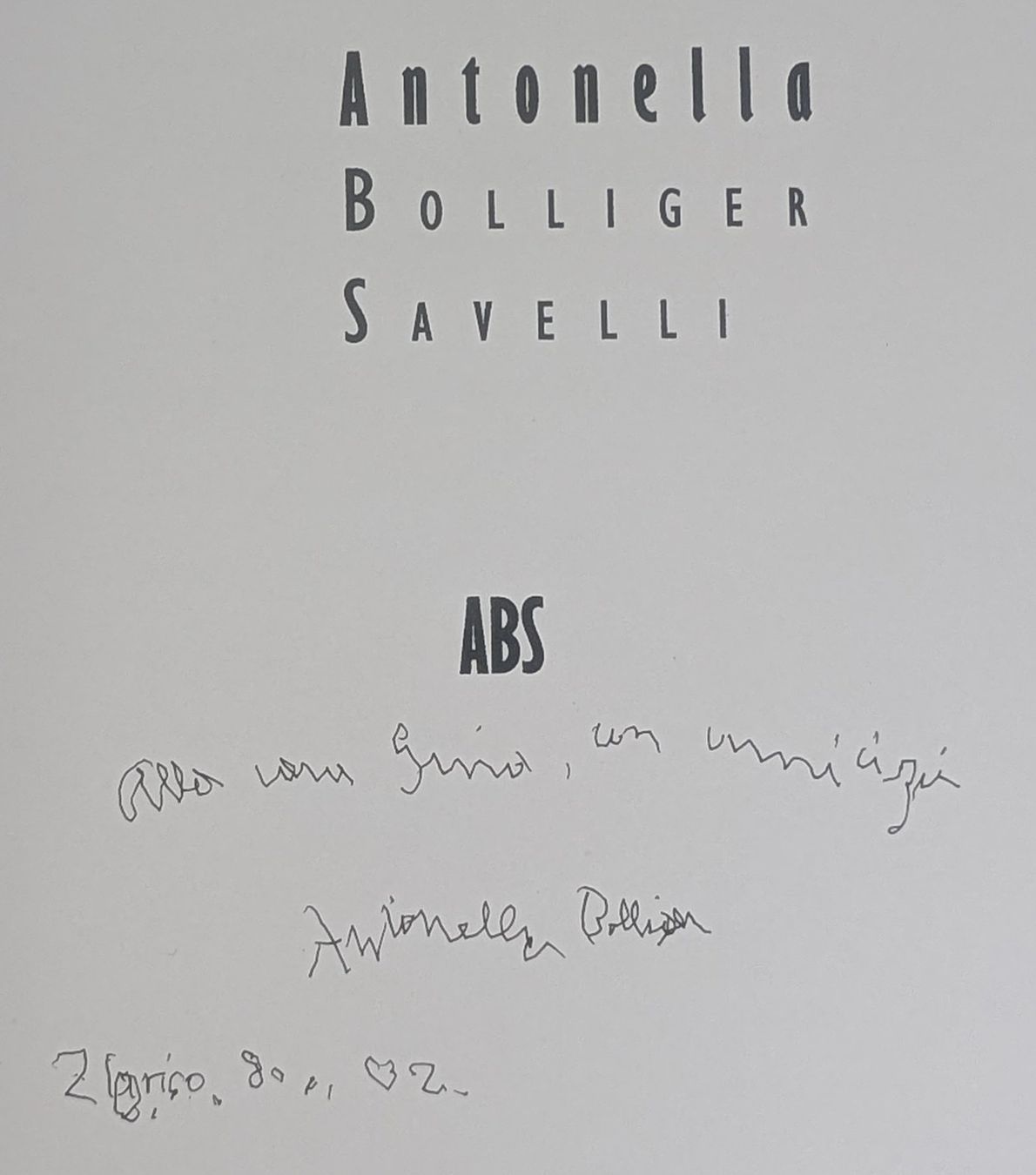 Libri: Antonella - Bolliger Savelli, Kunstbuch, Signiert&Nummeriert – Usato da Zürich venduto da axolottchen 2