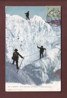SUR LE GLACIER / GLETSCHERPARTIE - 1907