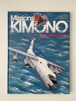 MISSIONS KIMONO / TOME 17 / OPERATION PASNI (EO)