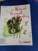 Natural Gourmet Cooking by swissair