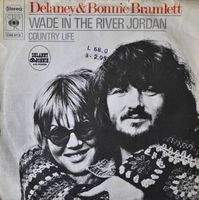 Bramlett Delaney & Bonnie:  Wade In The River Jordan 7"