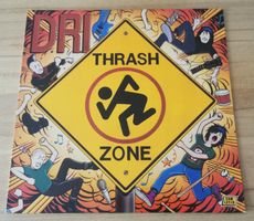 D.R.I.: Thrash zone LP USA Hard Core Crossover S.O.D. Excel