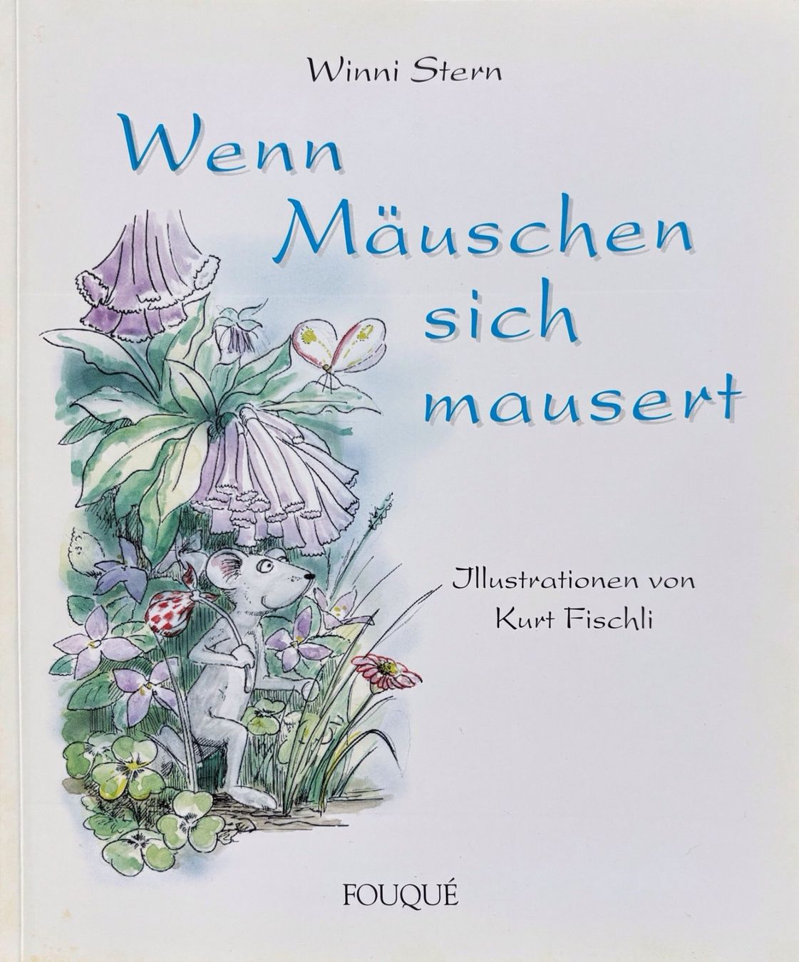 Bücher: Wenn Mäuschen sich mausert – Gebraucht aus Sarnen von Livres
