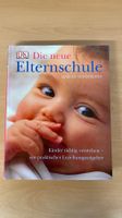 Die neue Elternschule - Kinder richtig verstehen - Erziehung