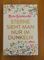 Sterne sieht man nur im Dunklen- Meike Werkmeister