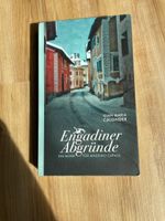 Engadiner Abgründe Gian Maria Calonder Buch guter Zustand