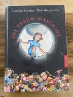 Die Traum-Maschine Kinderbuch ab 10 Jahre tolle Zeichnungen