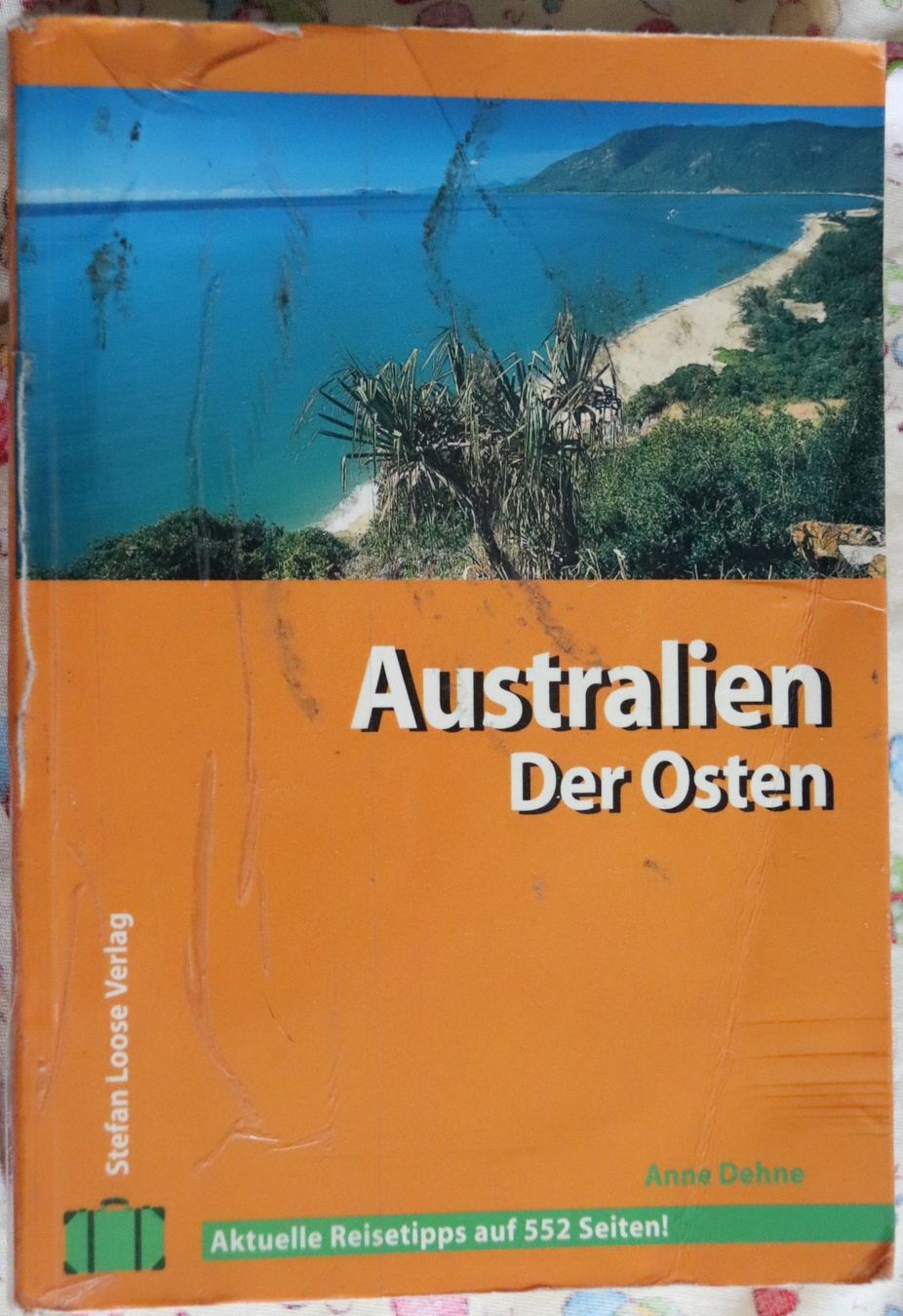 Bücher: Australien - Der Osten - Stefan Loose Verlag – Gebraucht aus Glattfelden von Sirax