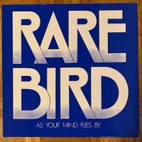 LP - Rare Bird - As Your Mind Flies By
