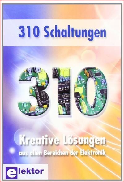 Libri: ELEKTOR 310 Schaltungen – Usato da Zürich venduto da hmaagg