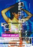 ! HELLO WORLD ? INTERNET PRIVAT EXPO - 1996 Original Plakat