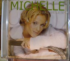 Michelle - So was wie Liebe (CD) - Top Zustand!
