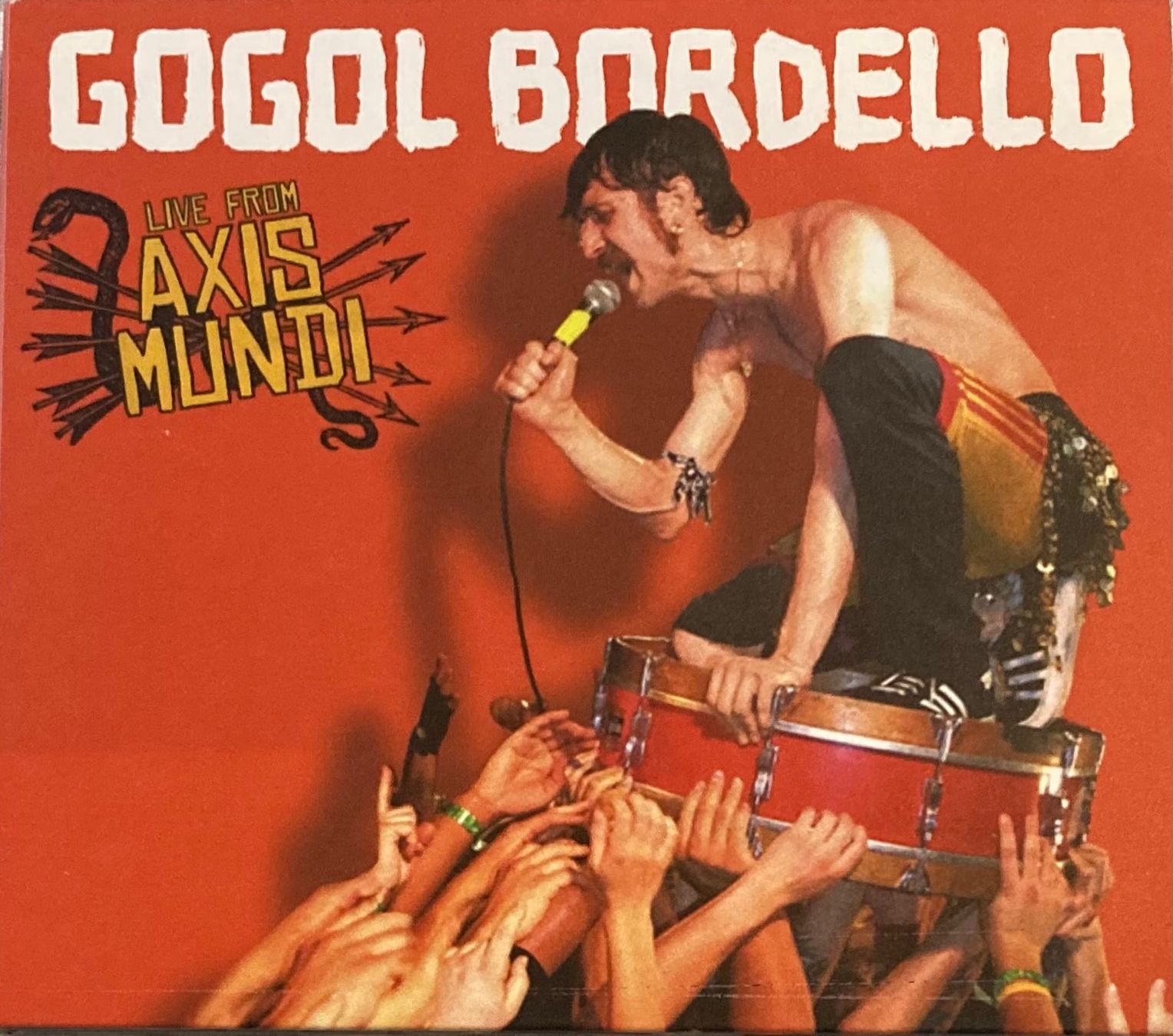 CD: GOGOL BORDELLO - LIVE FROM AXIS MUNDI – Usato da Poliez-Pittet venduto da Newtown-Records