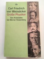 C.F: von Weizsäcker - Grosse Physiker
