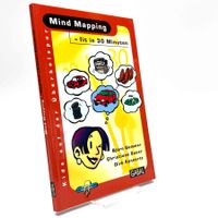 Mind Mapping – fit in 30 Minuten, 6. Aufl. 2011