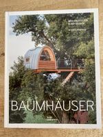 Baumhäuser Neue Architektur in den Bäumen