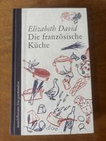 Elizabeth David, Die französische Küche