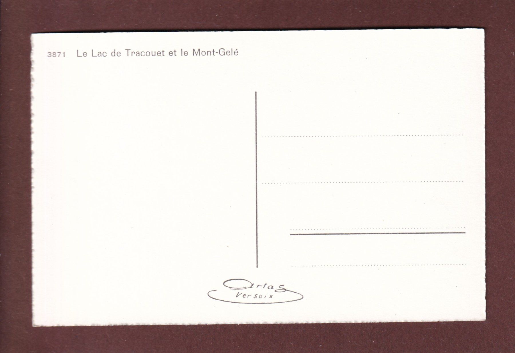 Cartoline postali: LAC DE TRACOUET et Mont Gelé – Usato da Pully venduto da nicecards 1