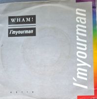 Vinyl Single Wham! - I'm Your Man