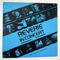 Reverie - Reverie In Concert LP VG+/VG+