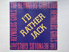 Reynolds Girls - I'd Rather Jack - 12" Maxi, 1989