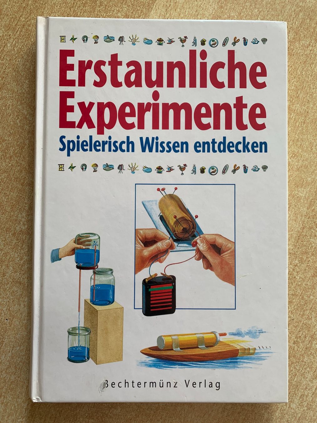 Bücher: Buch "Erstaunliche Experimente" - Bechtermünz Verlag – Neu (gemäss Beschreibung) aus Flums von finn1975