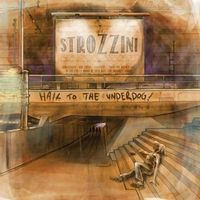Strozzini Hail to the Underdog! CD
