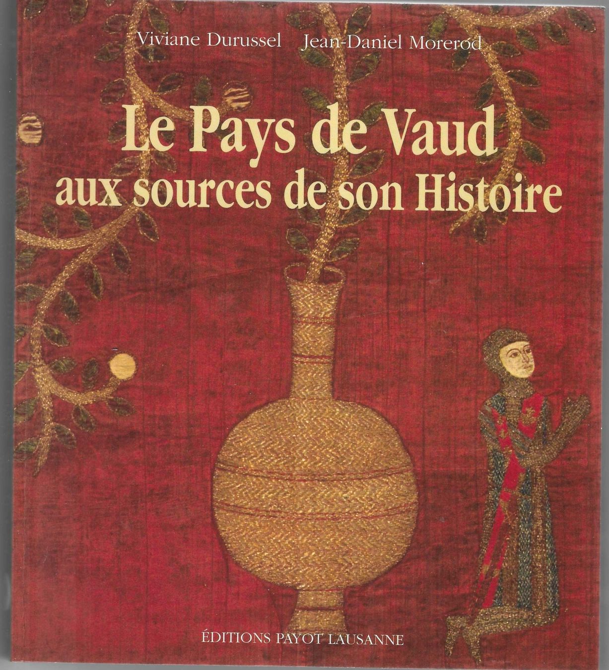 Libri: Le Pays de Vaud aux source de son Histoire – Usato da Bex venduto da Giorgiob