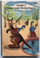 Globi's Siege und Niederlagen - Band (10) - 3.Auflage 1949