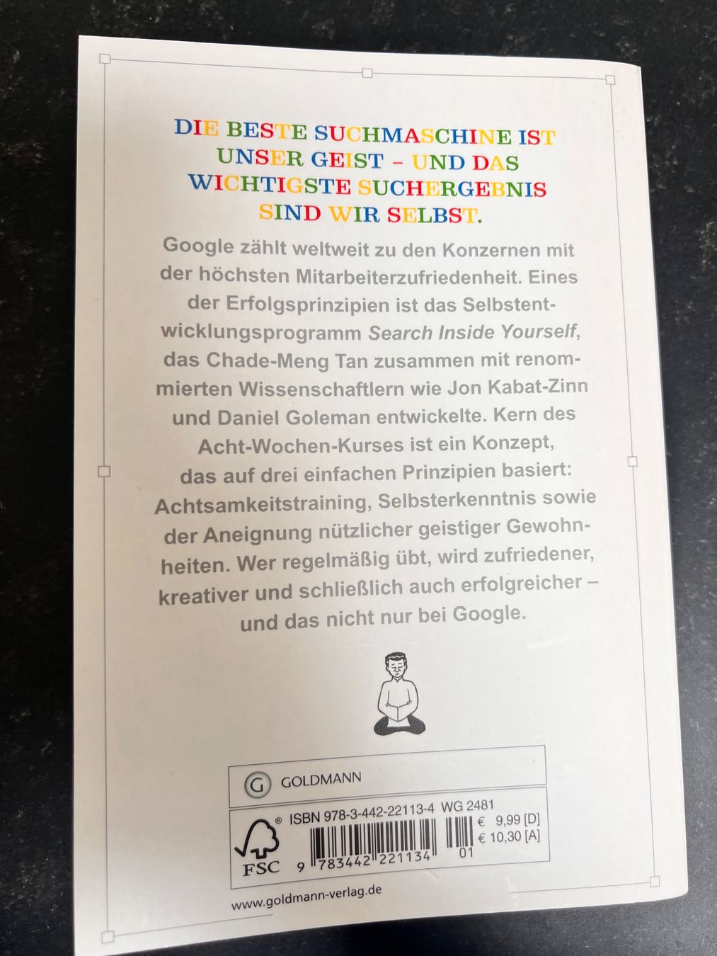 Libri: Sucht man sich selbst? Search Inside Yourself Buch – Nuovo (secondo la descrizione) da Muri b. Bern venduto da suedamerika1 1