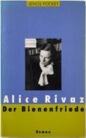 Der Bienenfriede – Alice Rivaz – Roman – TB – gut gelesen