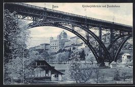Bern, Kirchenfeldbrücke und Bundeshaus