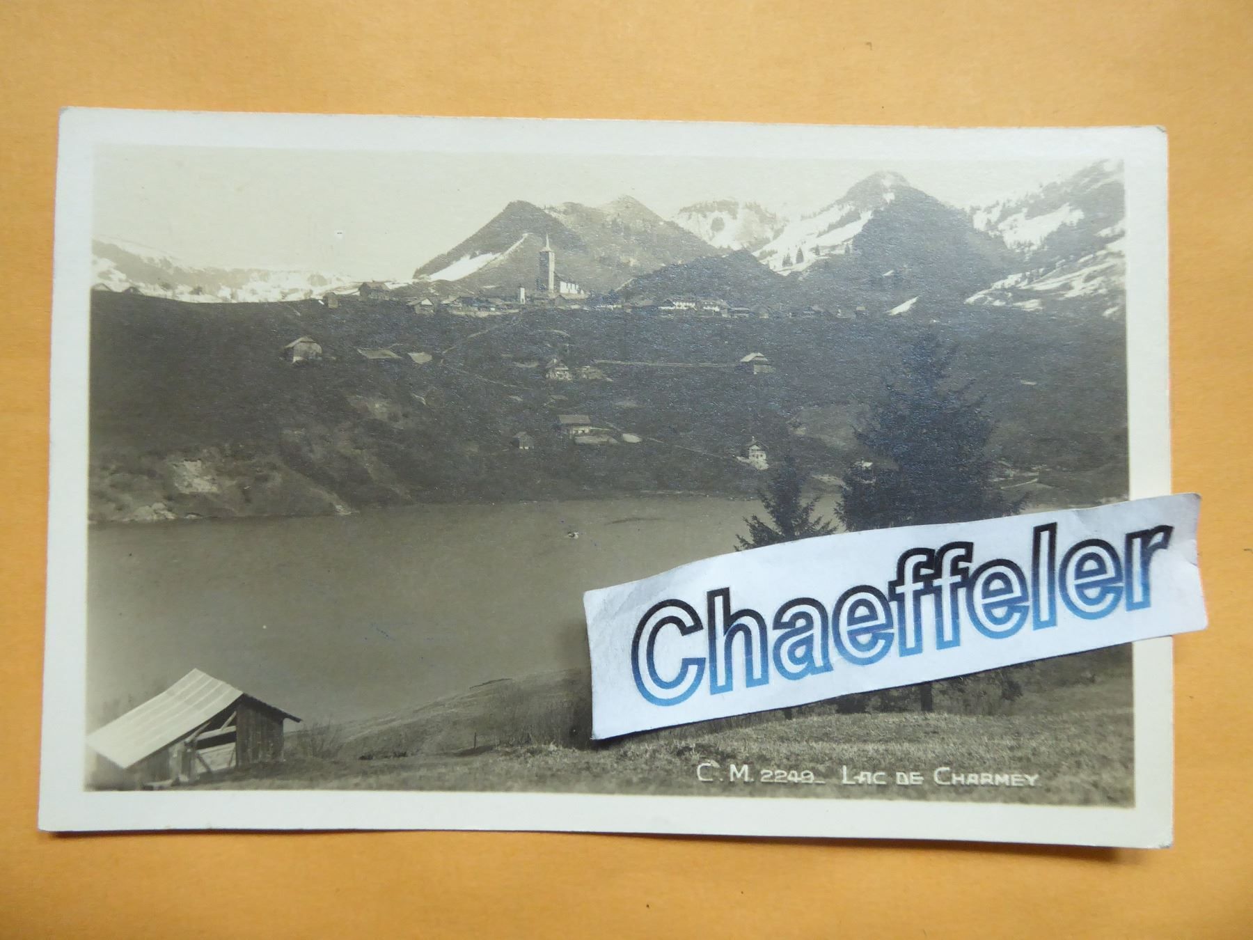 Ansichtskarten: C. M. 2240 Lac de Charmay – Neu (gemäss Beschreibung) aus Zürich von Chaeffeler