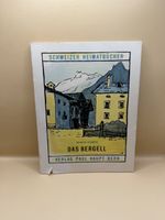 Das Bergell – Schweizer Heimatbücher