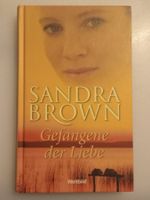 Buch  -  Sandra Brown / GEFANGENE DER LIEBE - neu