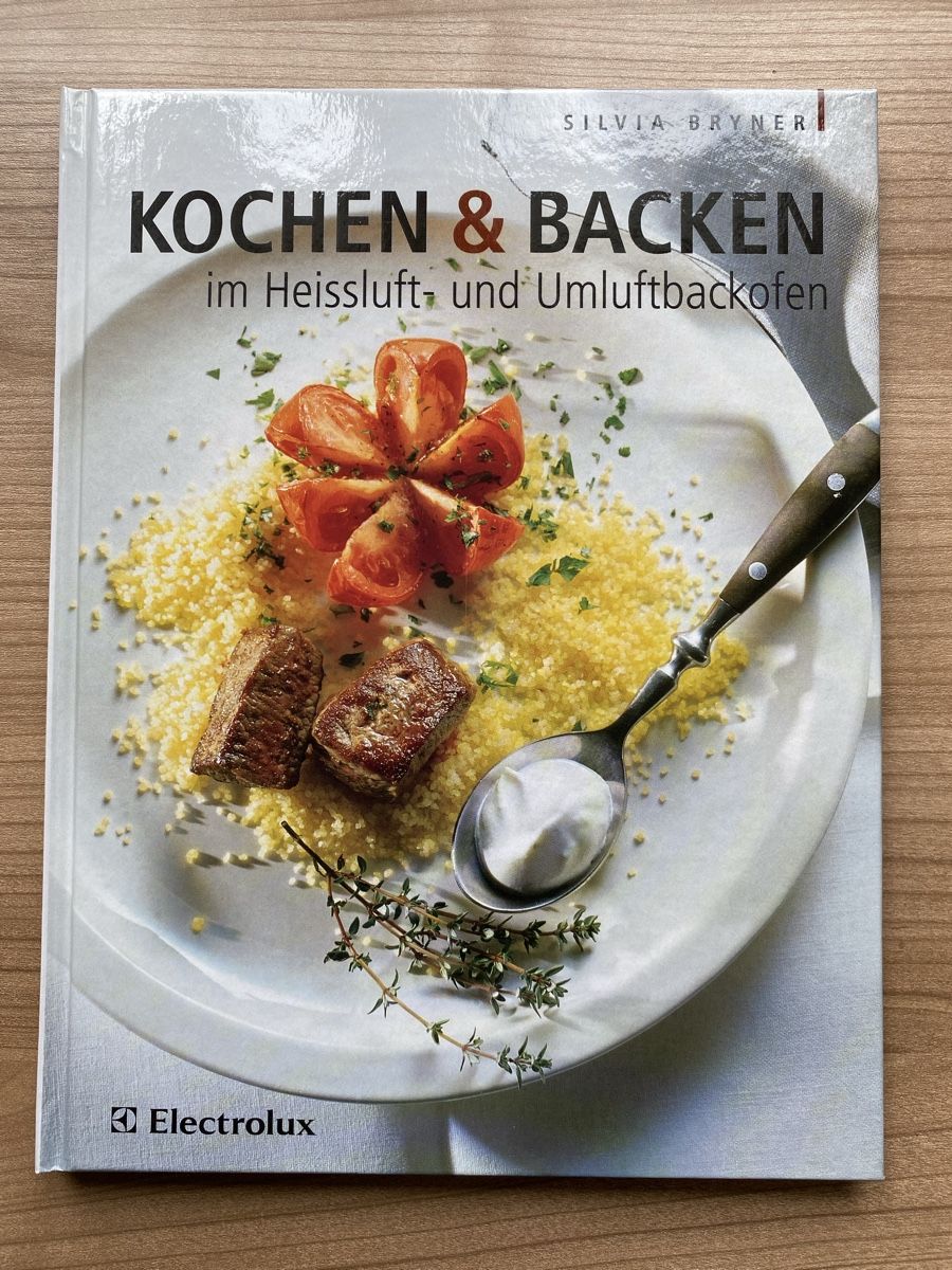 Libri: Kochbuch: Kochen & Backen im Heissluft- und Umluftbackofen – Nuovo (secondo la descrizione) da Eich venduto da ka_st