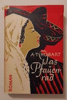Hobart, Alice T. - Das Pfauenrad