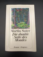 Roman Die dunkle Seite des Mondes Martin Suter, gebraucht 