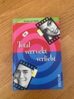 Jugendroman "Total verrückt verliebt"
