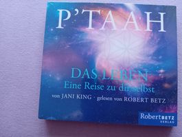 Hörbuch "P'TAAH" Das Leben - Eine Reise zu dir selbst