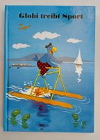 Globi treibt Sport / 7. Auflage 2008 (©1948) unbemalt