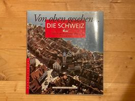 Bildband "Von Oben Gesehen: Die Schweiz" (Mondo-Verlag 1996)