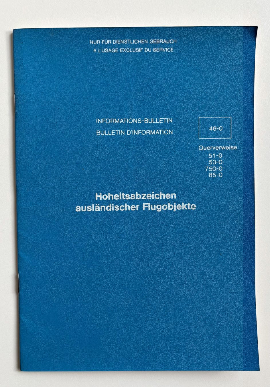 Libri: Bulletin Hoheitsabzeichen ausländischer Flugobjekte – Usato da Horgen venduto da Waho