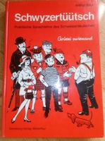 Schwyzerdütsch - Praktische Sprachlehre  Schweizerdeutschen