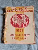 La Fête des Vignerons 1927 – Gustave Doret & Pierre Girard
