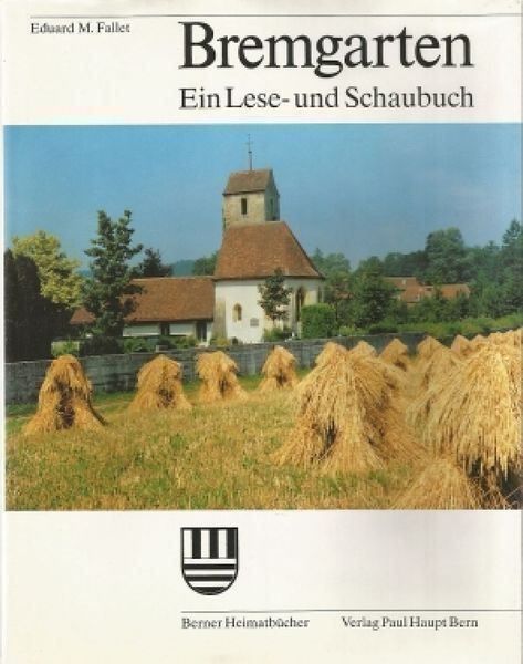 Libri: Bremgarten bei Bern – Usato da Bern venduto da Grindelwaldaus