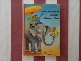 Globi und Robi und ihr seltsamer Zoo, 1. Aufl. unbem. - G763