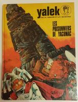 Yalek N 4 E.O. (BON ETAT+) Les prisonniers de Yacomac