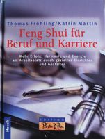 Feng Shui für Beruf und Karriere