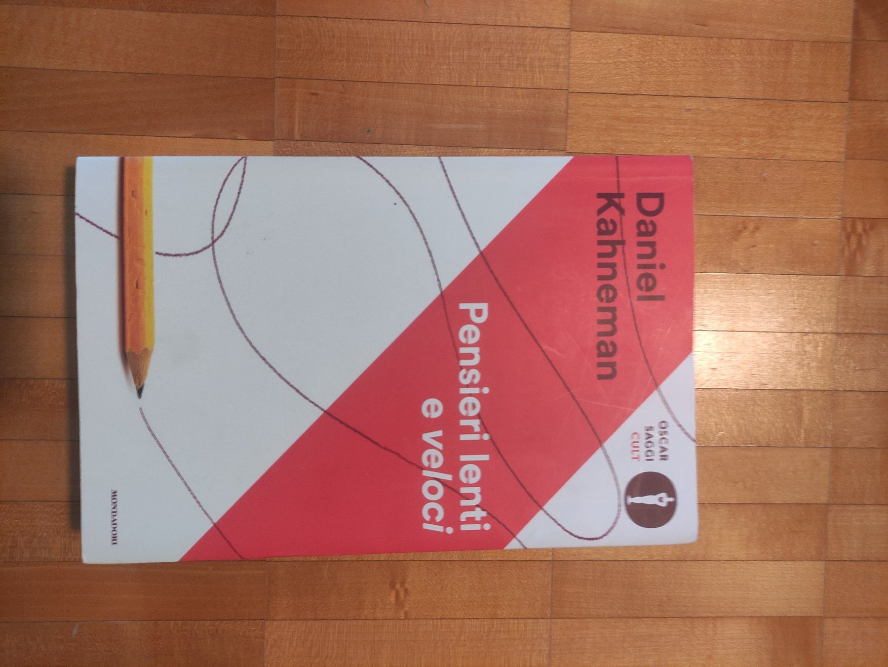 Libri: Pensieri lenti e pernsieri veloci - Daniel Kahneman – Usato da Gordola venduto da eliafavero